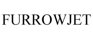 FURROWJET trademark