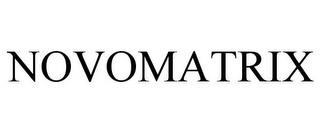 NOVOMATRIX trademark