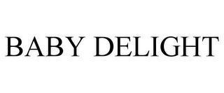 BABY DELIGHT trademark