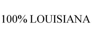 100% LOUISIANA trademark