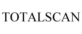 TOTALSCAN trademark