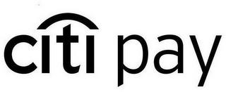 CITI PAY trademark