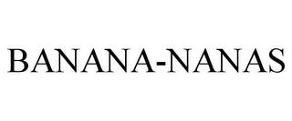 BANANA-NANAS trademark