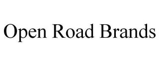 OPEN ROAD BRANDS trademark