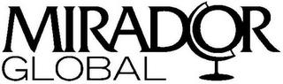 MIRADOR GLOBAL trademark