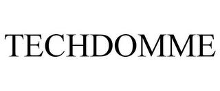 TECHDOMME trademark