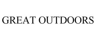 GREAT OUTDOORS trademark