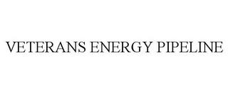 VETERANS ENERGY PIPELINE trademark