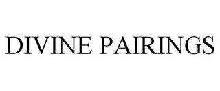 DIVINE PAIRINGS trademark