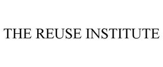 THE REUSE INSTITUTE trademark