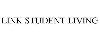 LINK STUDENT LIVING trademark