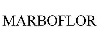 MARBOFLOR trademark