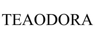 TEAODORA trademark