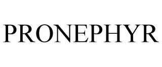 PRONEPHYR trademark