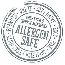 FREE FROM 8 COMMON ALLERGENS ALLERGEN SAFE WHEAT · SOY · DAIRY · EGGS · FISH · SHELLFISH · TREE NUTS · PEANUTS · trademark