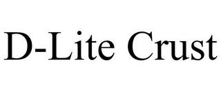 D-LITE CRUST trademark