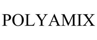 POLYAMIX trademark