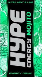 HYPE ENERGY MOJITO ULTRA MINT & LIME ENERGY DRINK trademark