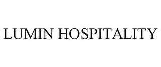 LUMIN HOSPITALITY trademark