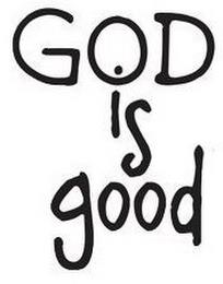 GOD IS GOOD trademark