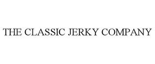 THE CLASSIC JERKY COMPANY trademark