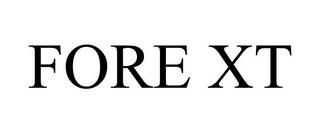 FORE XT trademark