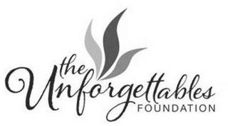 THE UNFORGETTABLES FOUNDATION trademark