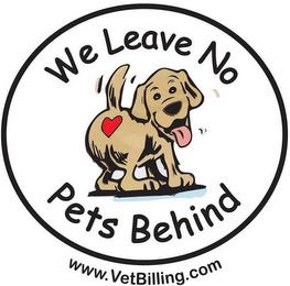 WE LEAVE NO PETS BEHIND WWW.VETBILLING.COM trademark