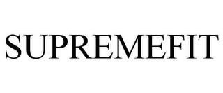 SUPREMEFIT trademark