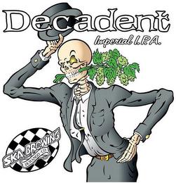 DECADENT IMPERIAL I.P.A. SKA BREWING DURANGO · CO trademark