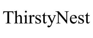 THIRSTYNEST trademark