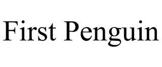 FIRST PENGUIN trademark