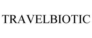 TRAVELBIOTIC trademark