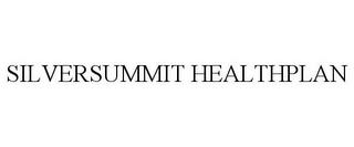 SILVERSUMMIT HEALTHPLAN trademark