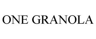 ONE GRANOLA trademark