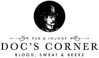 PUB & LOUNGE DOC'S CORNER BLOOD, SWEAT & BEERS trademark