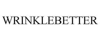 WRINKLEBETTER trademark