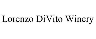 LORENZO DIVITO WINERY trademark