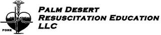 PDRE PALM DESERT RESUSCITATION EDUCATION LLC trademark