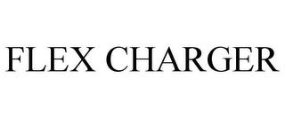 FLEX CHARGER trademark