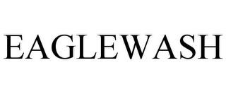 EAGLEWASH trademark