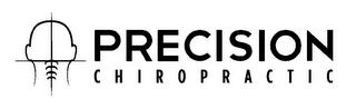 PRECISION CHIROPRACTIC trademark