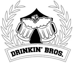 DRINKIN' BROS. trademark