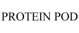 PROTEIN POD trademark