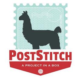 PROJECT DELIVERY POSTSTITCH A PROJECT IN A BOX trademark