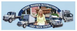 DEBBIE MOSHIER INTERNATIONAL USED TRUCK CENTER trademark