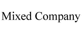 MIXED COMPANY trademark