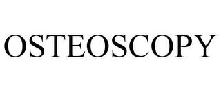 OSTEOSCOPY trademark