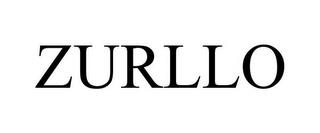 ZURLLO trademark