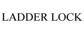 LADDER LOCK trademark